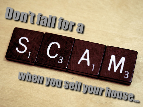 Don't fall for a scam when you sell your house
